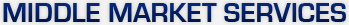 Middle Market Services